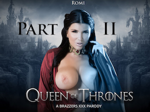 Queen Of Thrones: Part 2 (A XXX Parody) – Romi Rain